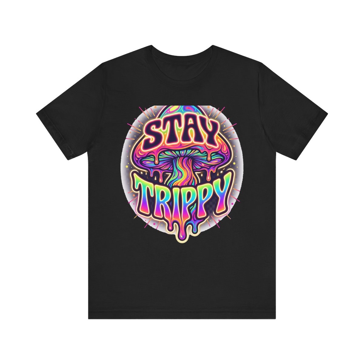 Mushroom Streetwear Stay Trippy Psychedelic T-Shirt | Groovy Trippy Shroom Graphic Tee